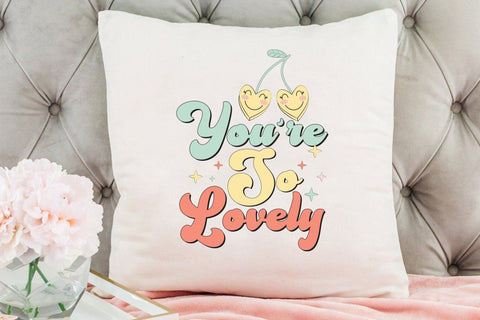 You're so Lovely, Retro Valentine Sublimation Sublimation CraftLabSVG 