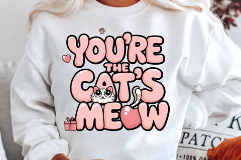 Youre the cats meow Sublimation Design Sublimation Regulrcrative 