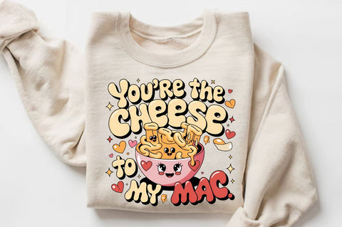 You’re the cheese to my mac Sublimation Design Sublimation Regulrcrative 