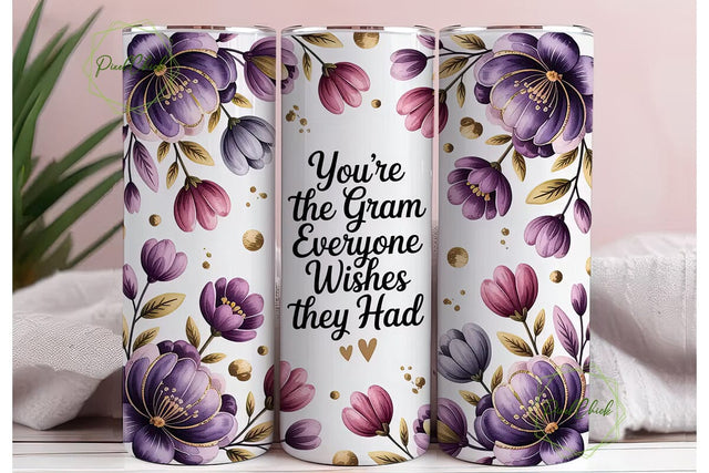 You're The Gram Tumbler Wrap Sublimation PixelChick 