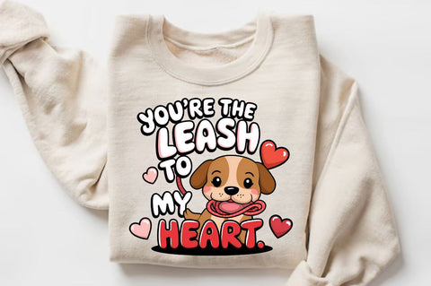 You're the leash to my heart Sublimation Design Sublimation Regulrcrative 