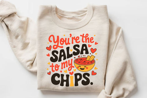 You’re the salsa to my chips Sublimation T-Shirt Design Sublimation Regulrcrative 