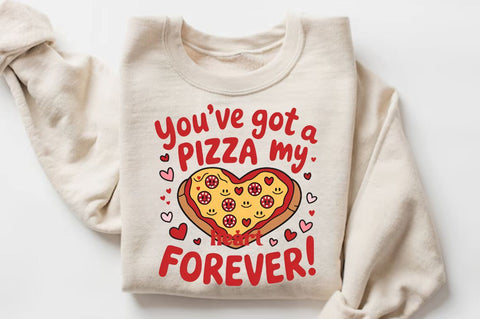 You’ve got a pizza my heart forever Sublimation Design Sublimation Regulrcrative 