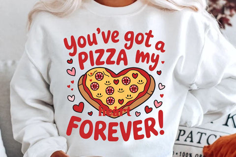 You’ve got a pizza my heart forever Sublimation Design Sublimation Regulrcrative 