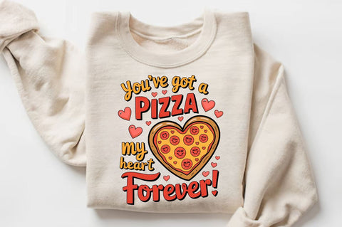 You’ve got a pizza my heart forever Sublimation Sublimation Regulrcrative 
