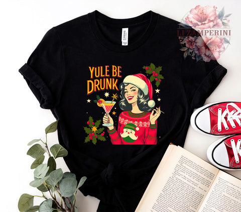Yule Be Drunk, Funny Christmas, Holiday Humor, PNG Download, Digital Sublimation, Christmas Party, Festive Drinking, Merry Christmas Design Sublimation Li Zamperini 