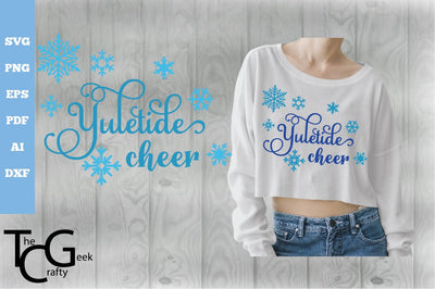Yuletide Cheer SVG SVG The Crafty Geek 