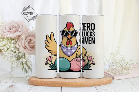 Zero Clucks Given 20oz Tumbler Wrap Sublimation sassyprint 