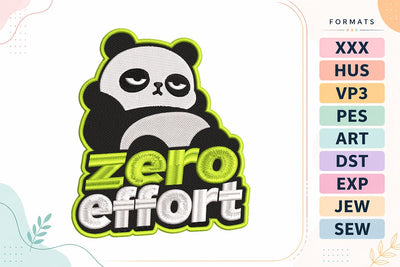 Zero Effort Panda Animals Quote Embroidery Design Embroidery/Applique DESIGNS sg embroidery 