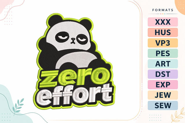 Zero Effort Panda Animals Quote Embroidery Design Embroidery/Applique DESIGNS sg embroidery 