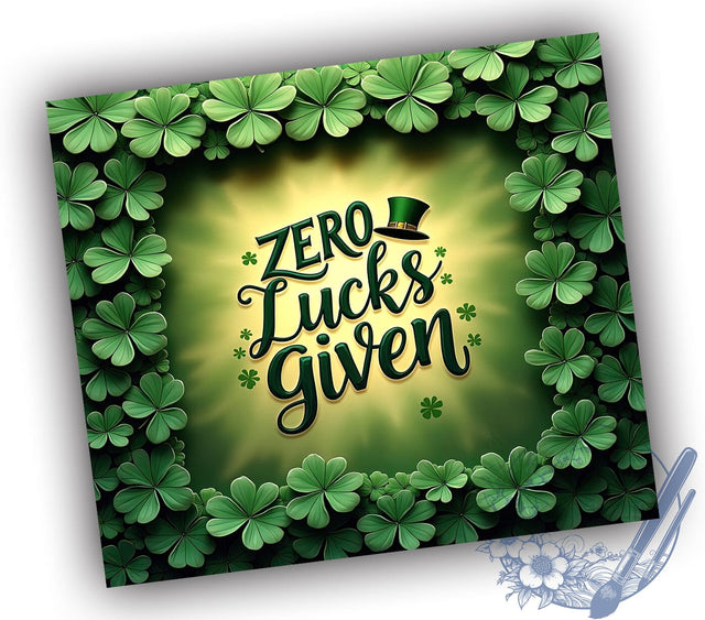Zero Lucks Given 20oz Tumbler, Funny St Patricks Design, Zero Lucks Given, 20oz Tumbler Sublimation, Sarcastic St Patricks, Anti St Patricks Day, Humorous Tumbler Wrap Sublimation ToriDesigns 