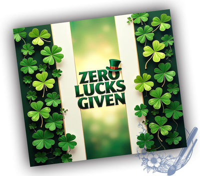 Zero Lucks Given 20oz Tumbler, Funny St Patricks Design, Zero Lucks Given, 20oz Tumbler Sublimation, Sarcastic St Patricks, Anti St Patricks Day, Humorous Tumbler Wrap Sublimation ToriDesigns 