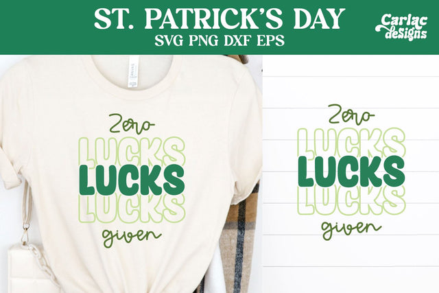 Zero Lucks Given SVG, St Patrick's Day SVG SVG Carla C Designs 