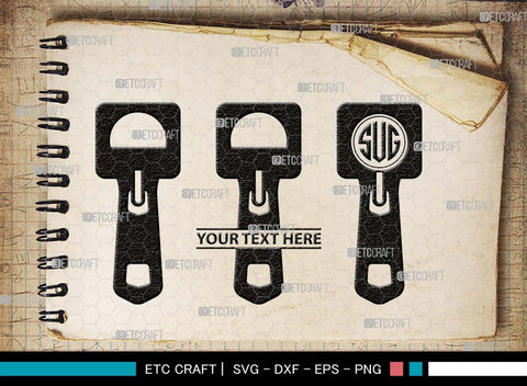 Zipper Monogram, Zipper Silhouette, Zipper SVG Bundle, Black Zipper Svg, Zipperstop Svg, Open Zipper Svg, Zipper Pattern Svg, Zip Puller Svg, SB00583 SVG ETC Craft 