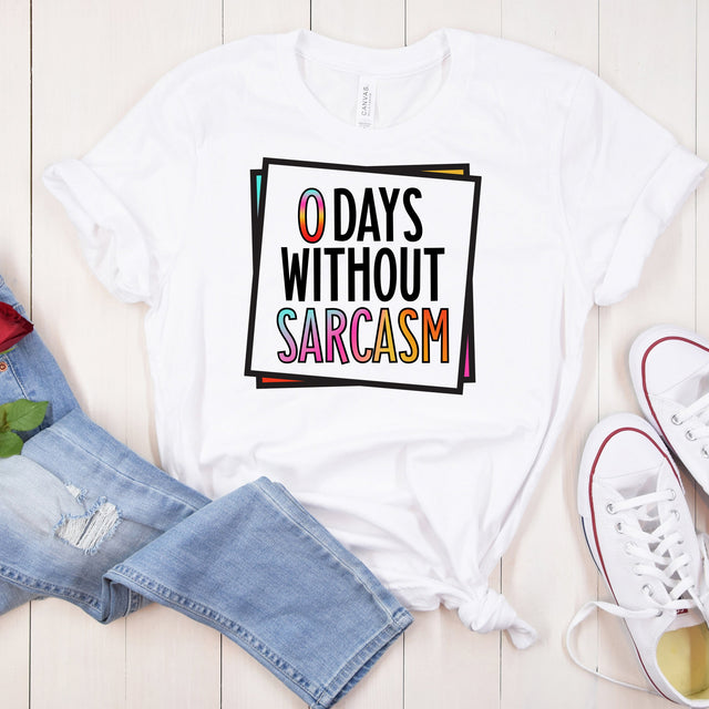 0 Days Without Sarcasm Sublimation Design Sublimation Coffee and Chaos 