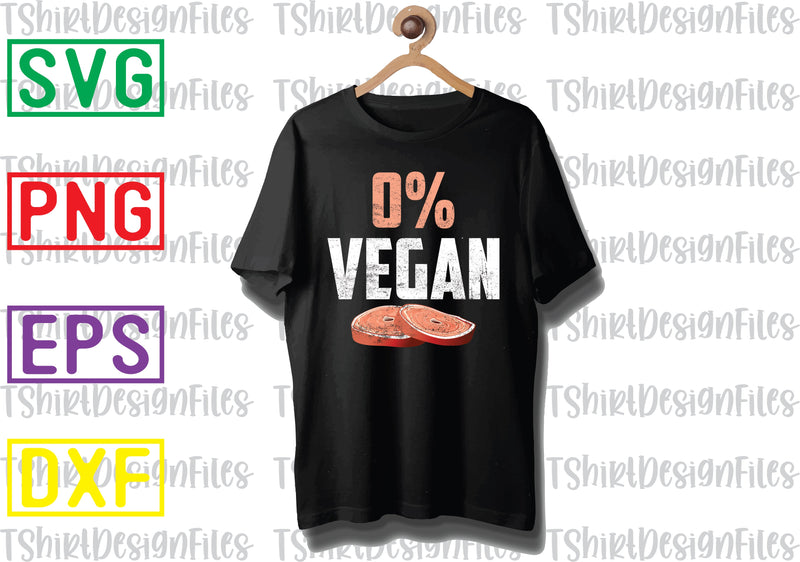 0% Vegan Svg, Barbecue Quotes Svg, BBQ Svg, Grill Svg, BBQ Timer Svg, Grill Master Svg, Png, Eps, Dxf Files SVG DesignTShirt 