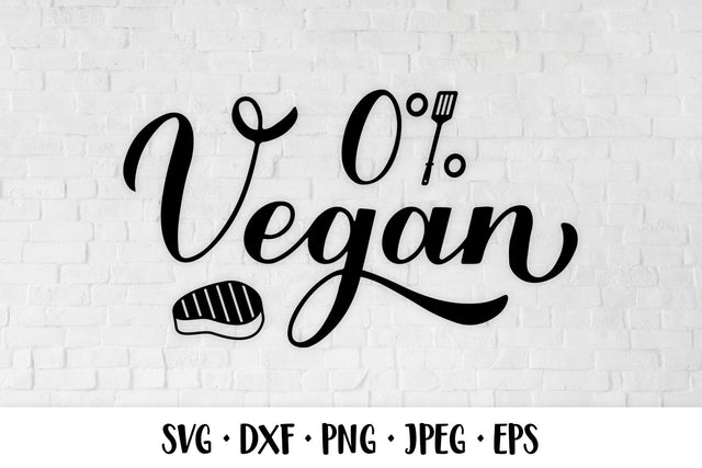 0% vegan SVG. Grilling quote. BBQ saying. Shirt design SVG LaBelezoka 