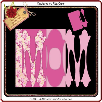 049 Mom or Mum Card or Vinyl SVG Designs by Rae 