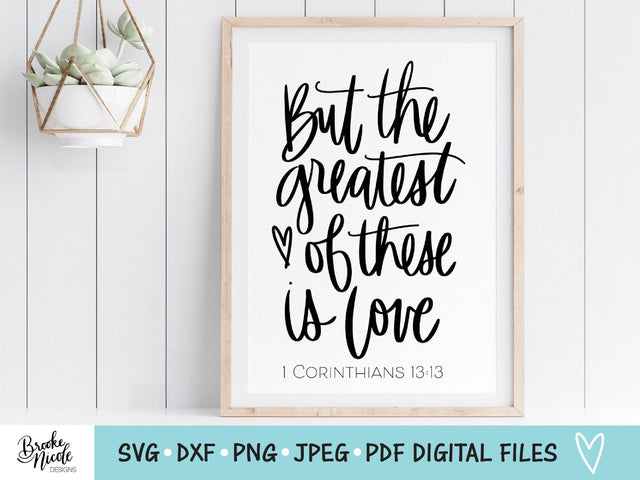 1 Corinthians 13:13 SVG Cut File | 1 Corinthians 13 printable | png | jpeg | dxf | Cricut SVG | Silhouette | christian wedding svg SVG Brooke Nicole Designs 