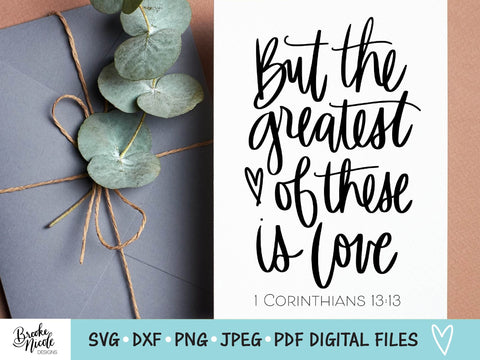 1 Corinthians 13:13 SVG Cut File | 1 Corinthians 13 printable | png | jpeg | dxf | Cricut SVG | Silhouette | christian wedding svg SVG Brooke Nicole Designs 
