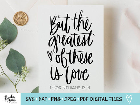 1 Corinthians 13:13 SVG Cut File | 1 Corinthians 13 printable | png | jpeg | dxf | Cricut SVG | Silhouette | christian wedding svg SVG Brooke Nicole Designs 