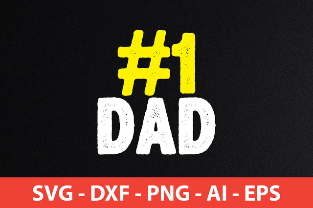 #1 dad t-shirt design SVG shah alam 
