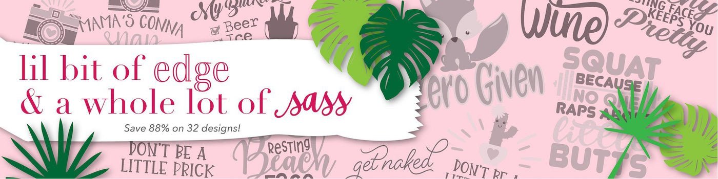 1 Day Only (7/27): Lil Bit of Edge & a Whole Lot of Sass Bundle