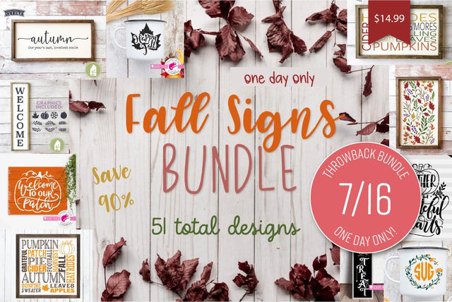 1 Day Only Throwback Fall Signs Bundle Bundle So Fontsy Design Shop 