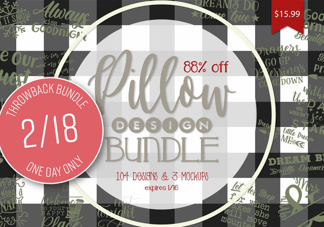 1 Day Only Throwback Pillow Design Bundle Bundle So Fontsy Design Shop 