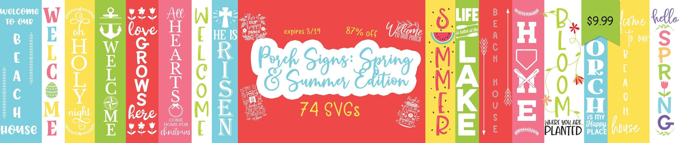 1 Day Only Throwback! Porch Signs SVG Design Bundle: Spring and Summer Edition