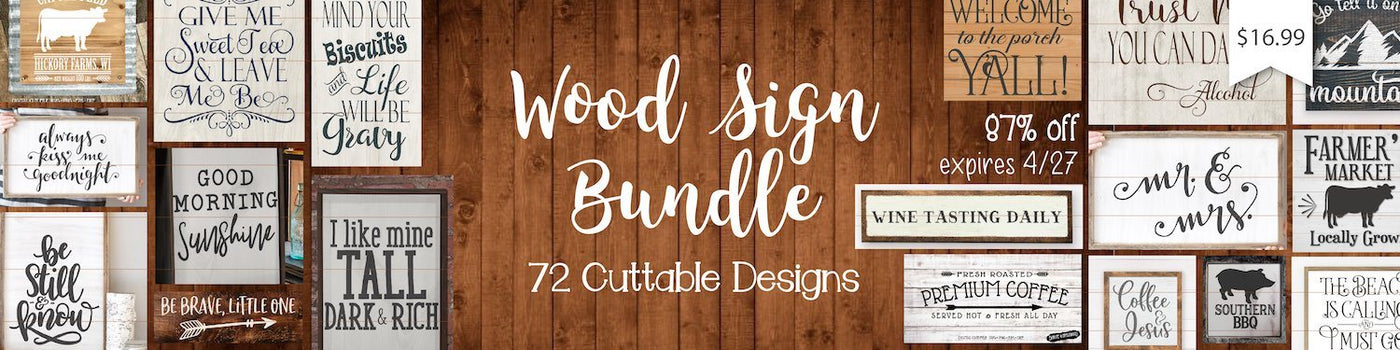 1 DAY ONLY: Wood Sign SVG Bundle
