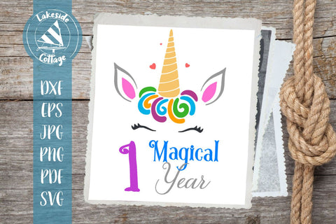1 Magical Year Unicorn Birthday Design SVG Lakeside Cottage Arts 