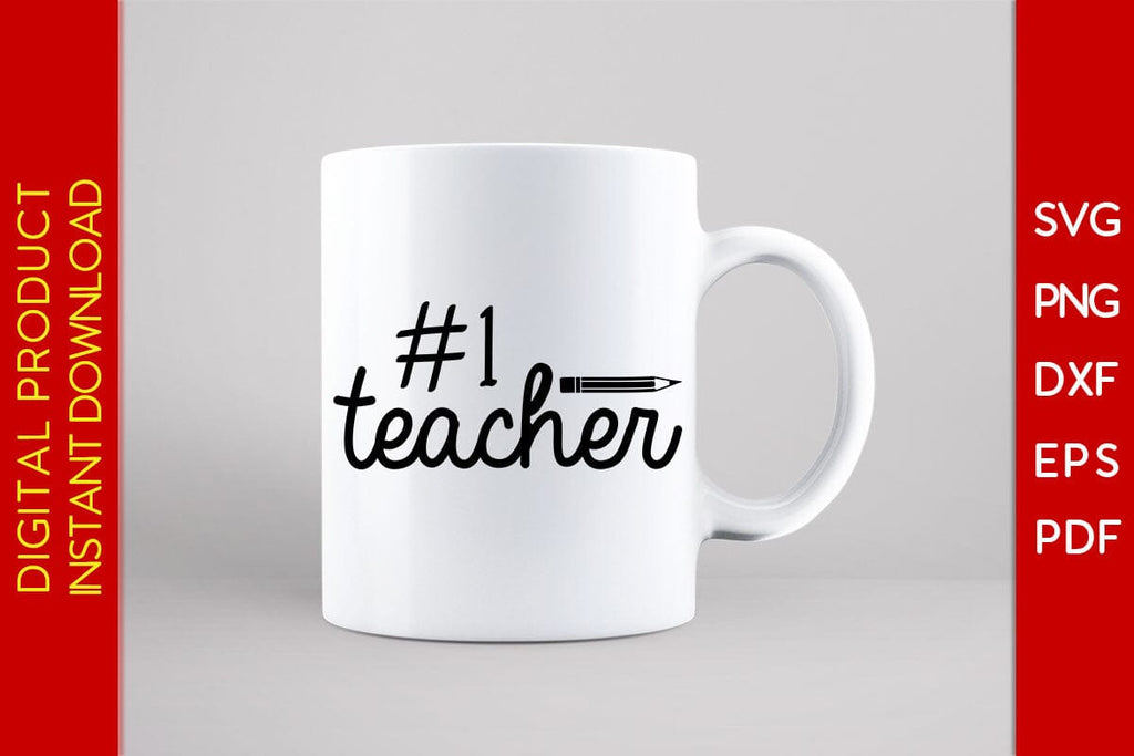 1 Teacher #1 Teacher SVG PNG PDF Cut File - So Fontsy