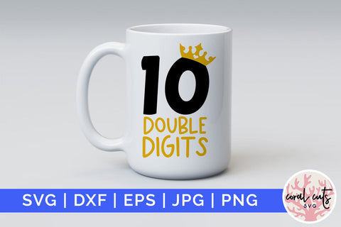 10 Double digits - Birthday SVG EPS DXF PNG Cutting File SVG CoralCutsSVG 