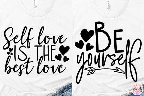 10 Self Love Quote Bundle - EPS SVG DXF PNG SVG CoralCutsSVG 