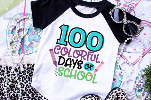 100 Colorful Days Of School SVG Morgan Day Designs 