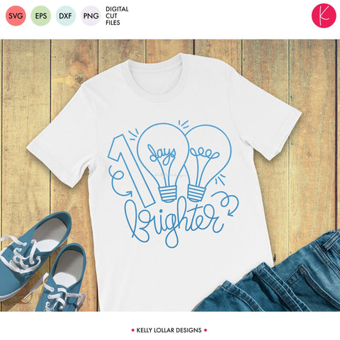 100 Days Brighter Light Bulb SVG Kelly Lollar Designs 