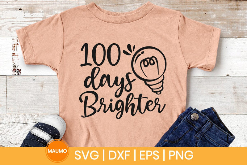 100 days brighter, school svg quote SVG Maumo Designs 