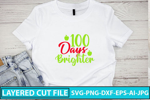100 Days Brighter SVG Cut File SVG Syaman 