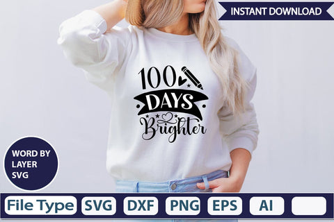 100 Days Brighter SVG Design SVGs,Quotes and Sayings,Food & Drink,On Sale, Print & Cut SVG DesignPlante 503 
