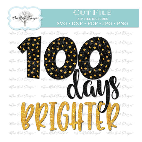 100 Days Brighter SVG One Oak Designs 