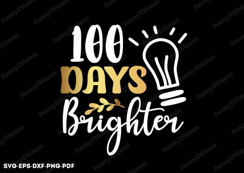 100 days brighter svg SVG designstore 