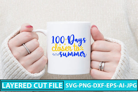 100 Days Closer to Summer SVG Cut File SVG Syaman 