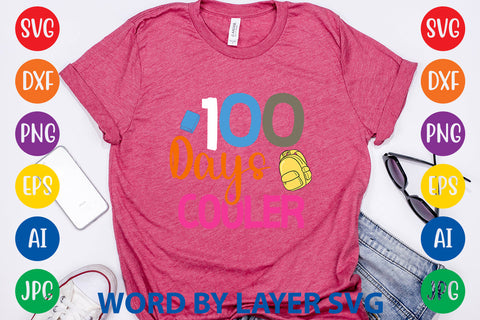 100 Days Cooler, SVG CUT FILE SVG Rafiqul20606 