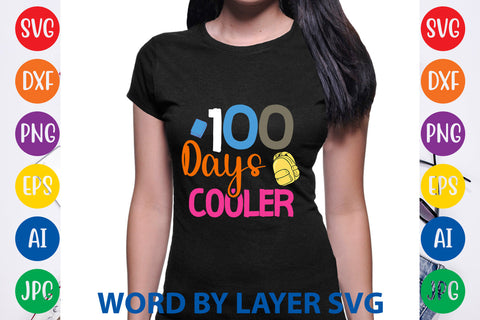 100 Days Cooler, SVG CUT FILE SVG Rafiqul20606 