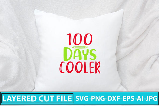 100 Days Cooler SVG Cut File SVG Syaman 