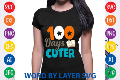 100 Days Cuter, SVG CUT FILE SVG Rafiqul20606 
