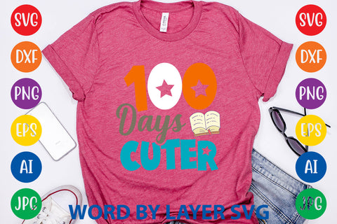 100 Days Cuter, SVG CUT FILE SVG Rafiqul20606 
