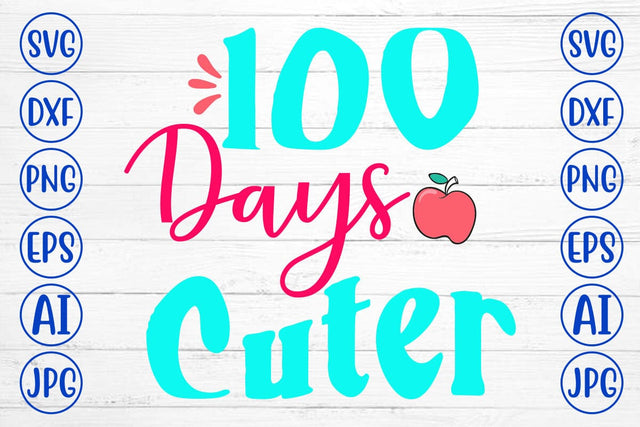 100 Days Cuter SVG Cut File SVG Syaman 