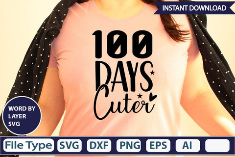 100 Days Cuter SVG Design SVGs,Quotes and Sayings,Food & Drink,On Sale, Print & Cut SVG DesignPlante 503 